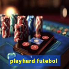 playhard futebol